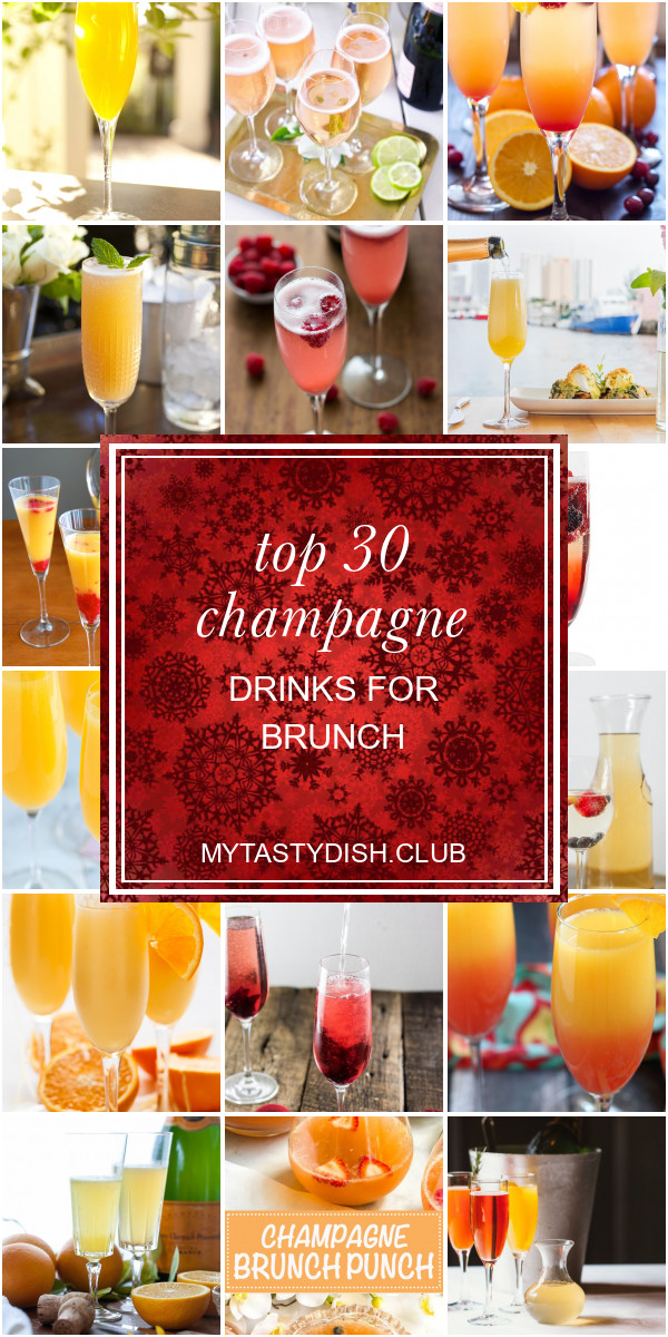 Champagne Drinks For Brunch
 Top 30 Champagne Drinks for Brunch Best Round Up Recipe