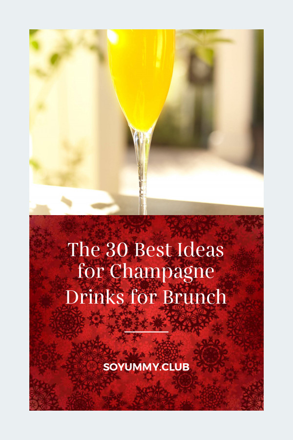 Champagne Drinks For Brunch
 The 30 Best Ideas for Champagne Drinks for Brunch Best