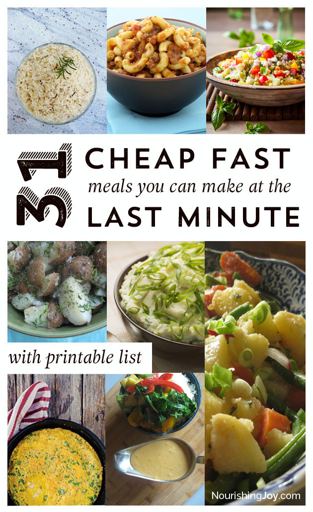 Cheap Quick Dinners
 31 Cheap Last Minute Real Food Dinner Ideas • Nourishing Joy