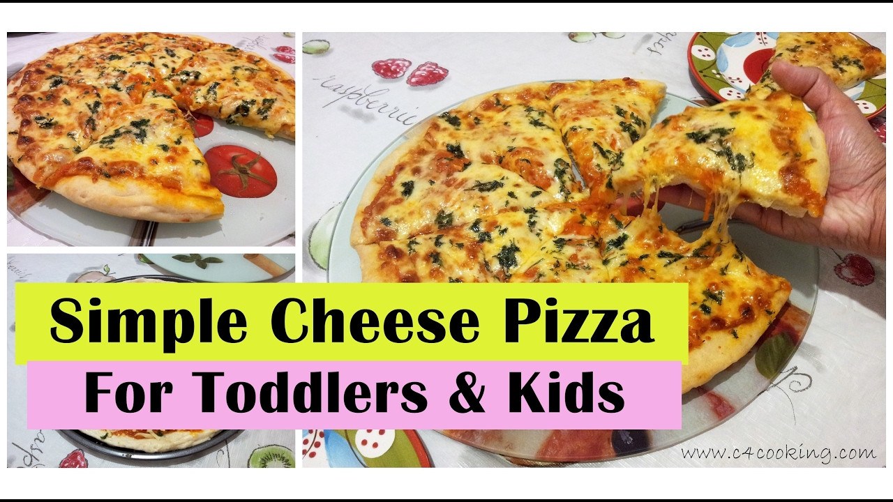 Cheese Recipes For Kids
 Simple Cheese Pizza for Toddlers & Kids