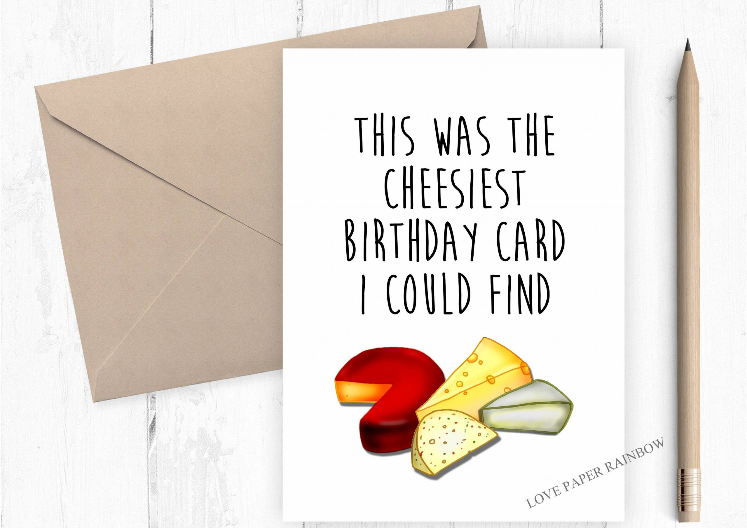 Cheesy Birthday Cards
 cheesy birthday card funny birthday card cheese birthday