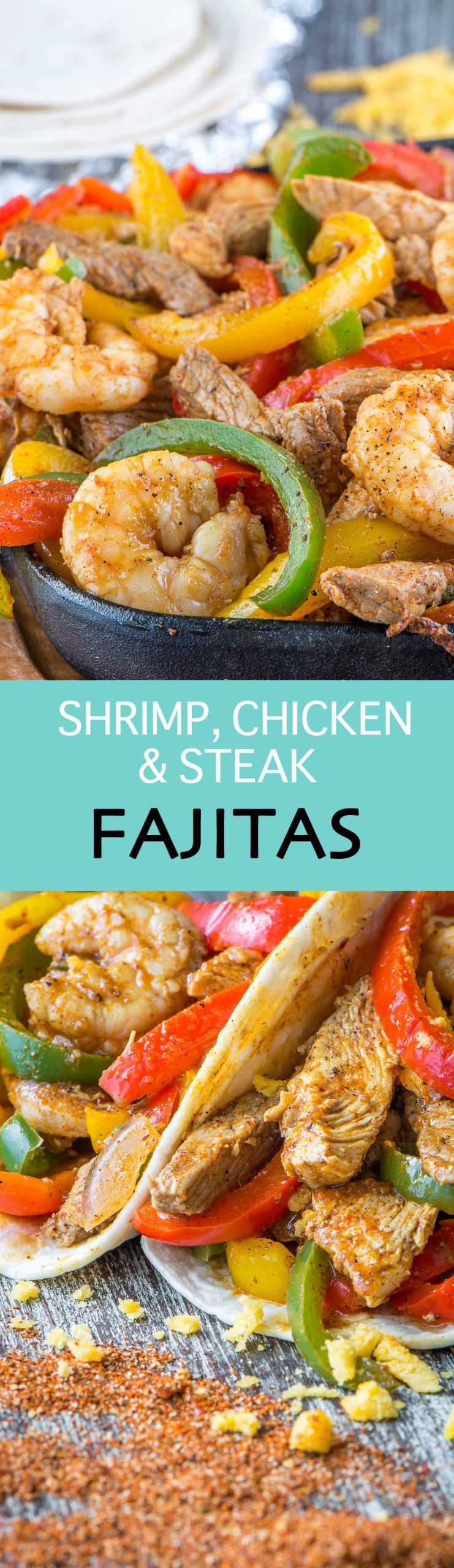 Chicken And Shrimp Fajitas
 Chicken Steak and Shrimp Fajitas