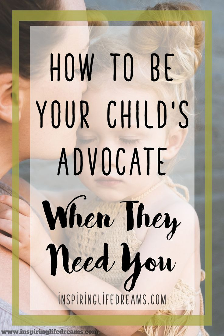 Child Advocate Quotes
 How To Be Your Child s Advocate And Voice When They Need