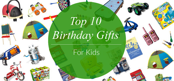Child Birthday Gift Idea
 Top 10 Birthday Gifts for Kids Evite