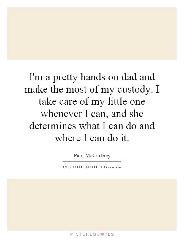 Child Custody Quotes
 Quotes about Custody 81 quotes