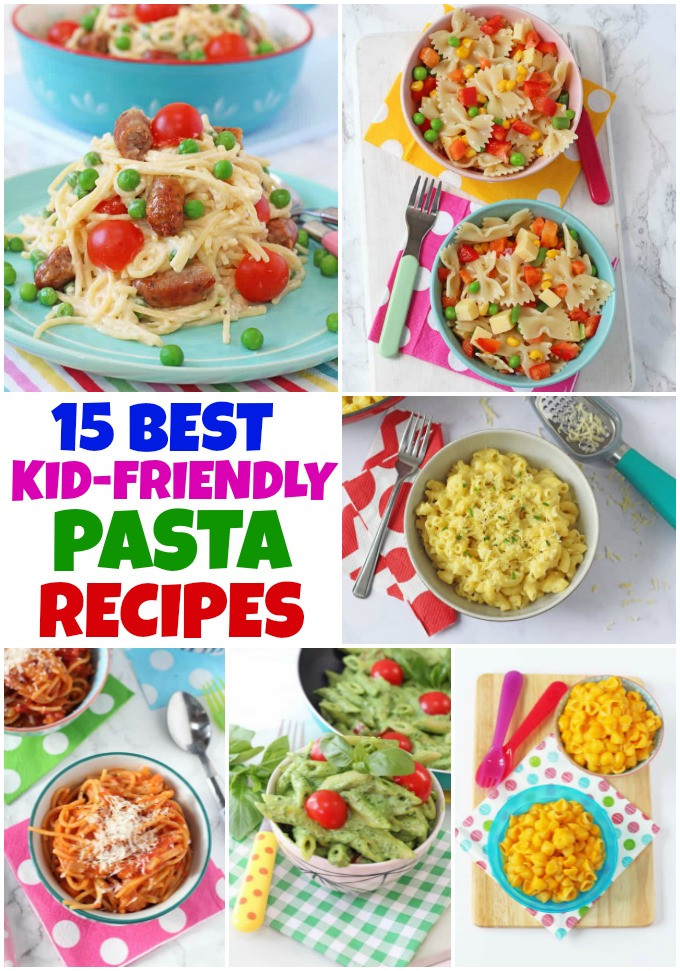 Child Dinner Recipes
 15 of The Best Kid Friendly Pasta Recipes My Fussy Eater