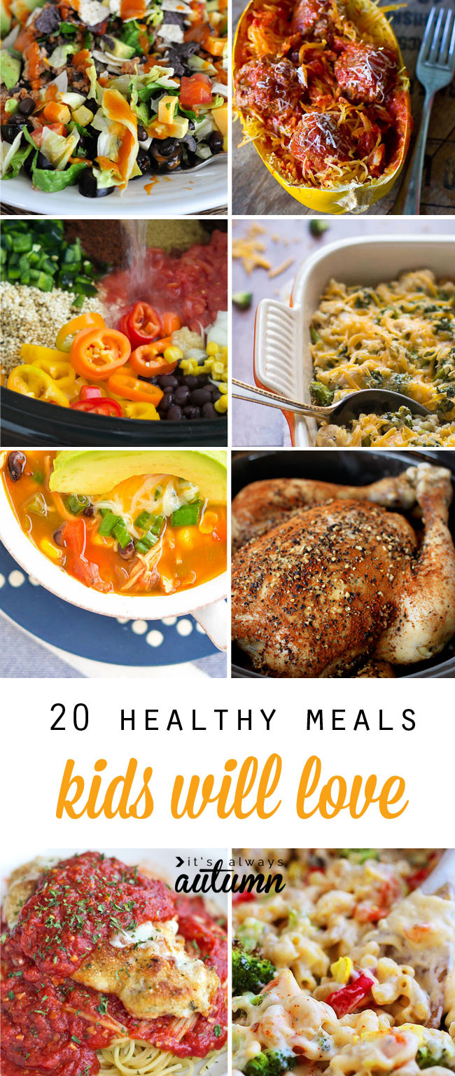 Child Dinner Recipes
 20 healthy easy recipes your kids will actually want to