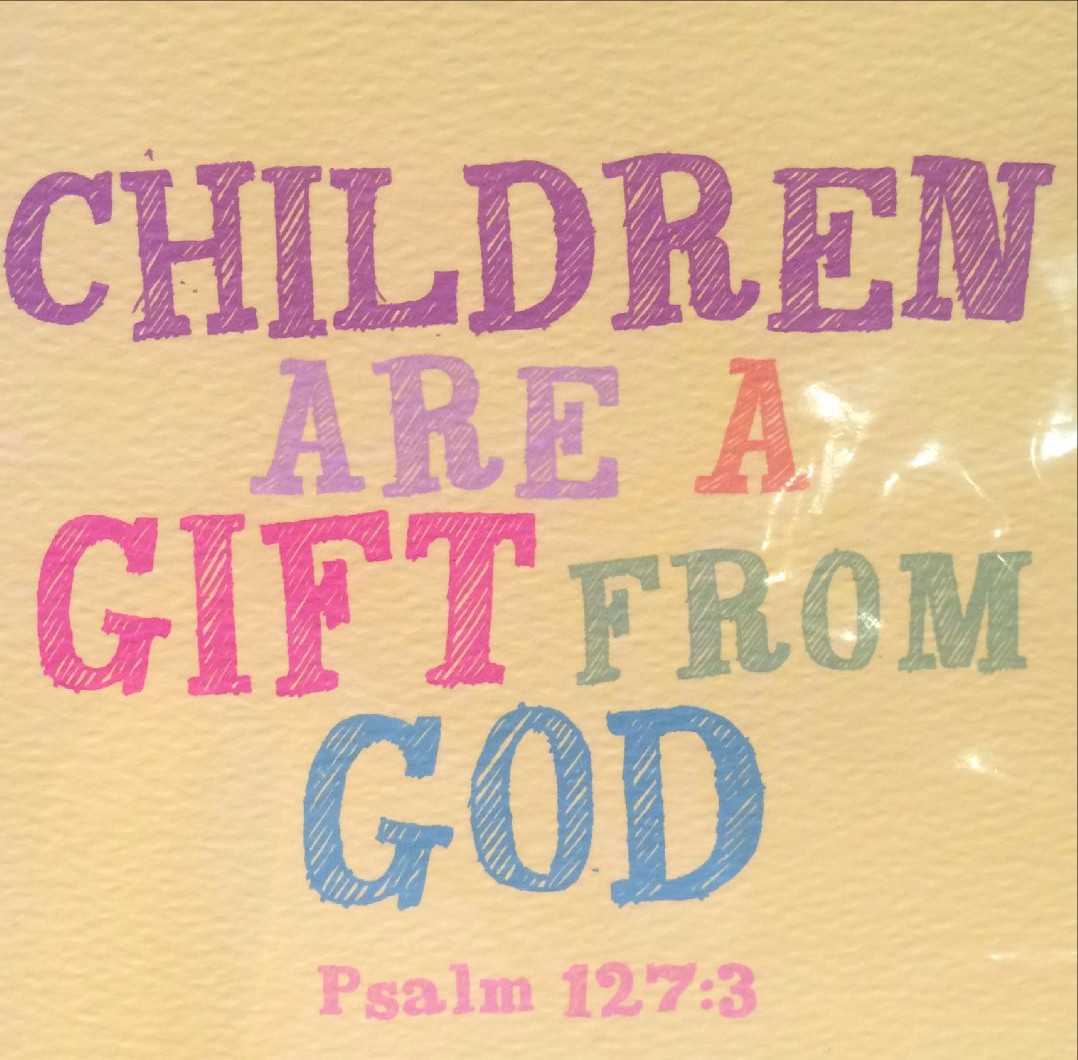 Children A Gift From God
 Children are a t from God