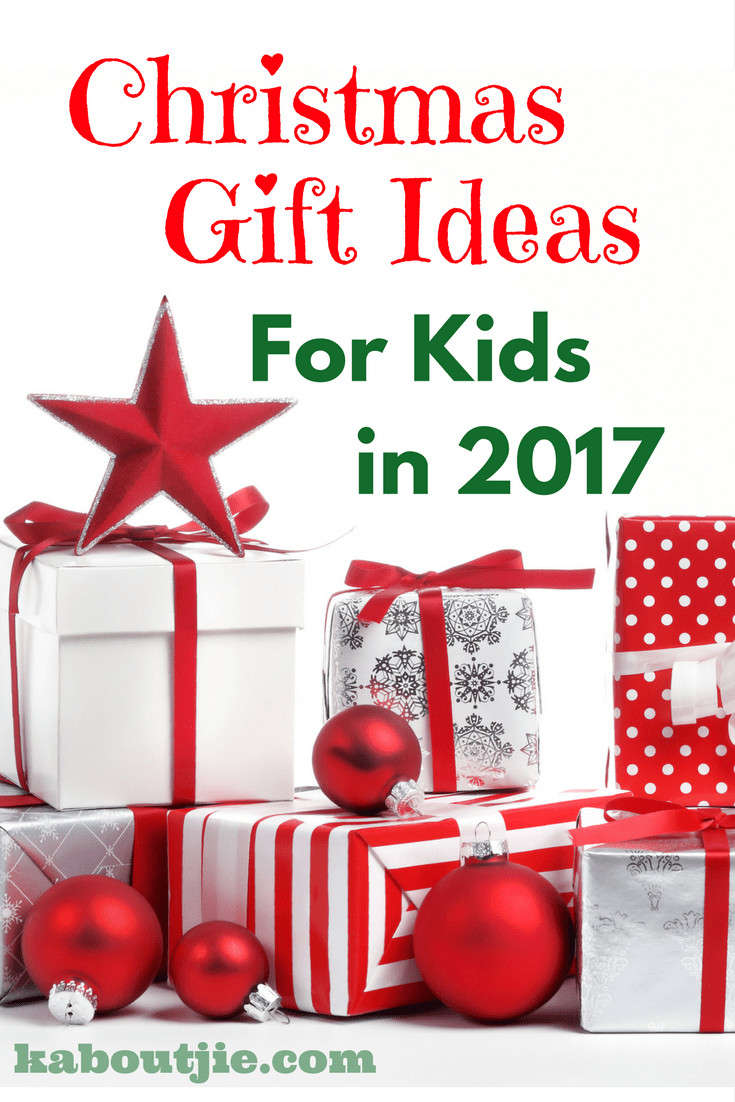 Children Christmas Gifts
 Christmas Gift Ideas for Kids in 2017