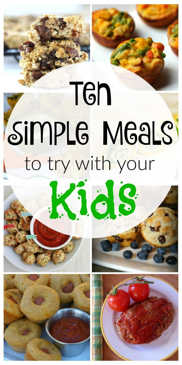 Children Friendly Recipes
 10 Simple Kid Friendly Meals