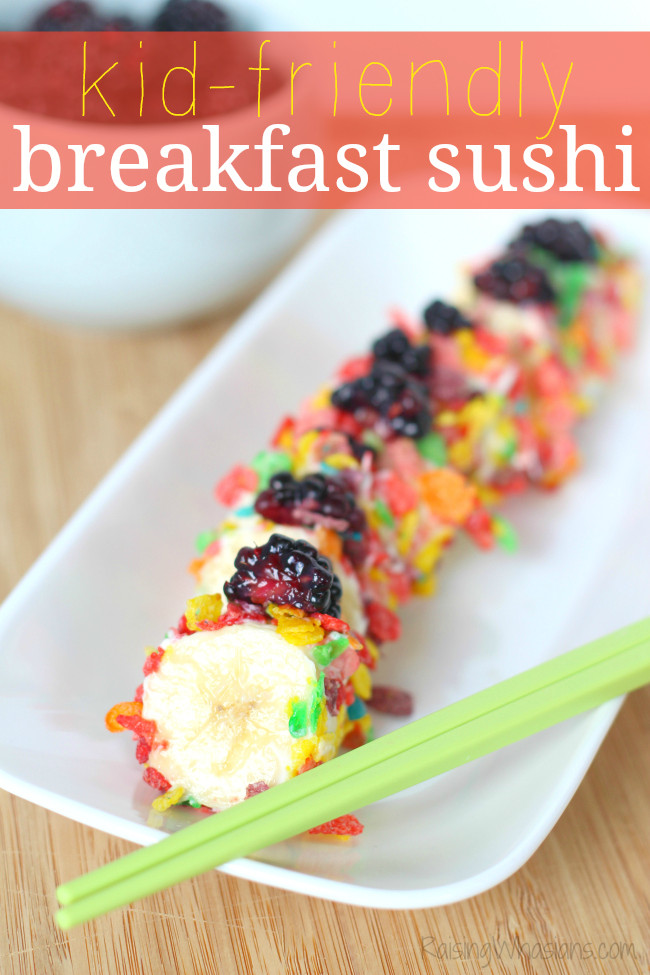 Children Friendly Recipes
 Kid Friendly Breakfast Sushi Recipe Raising Whasians