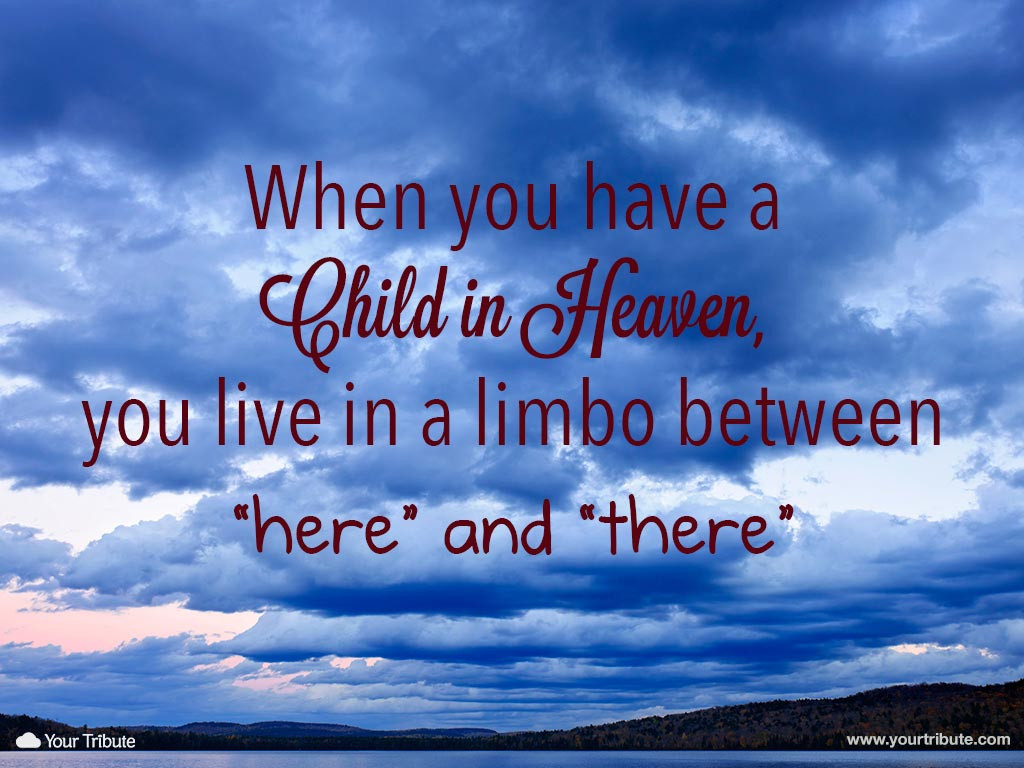 Children In Heaven Quotes
 Loss of Child