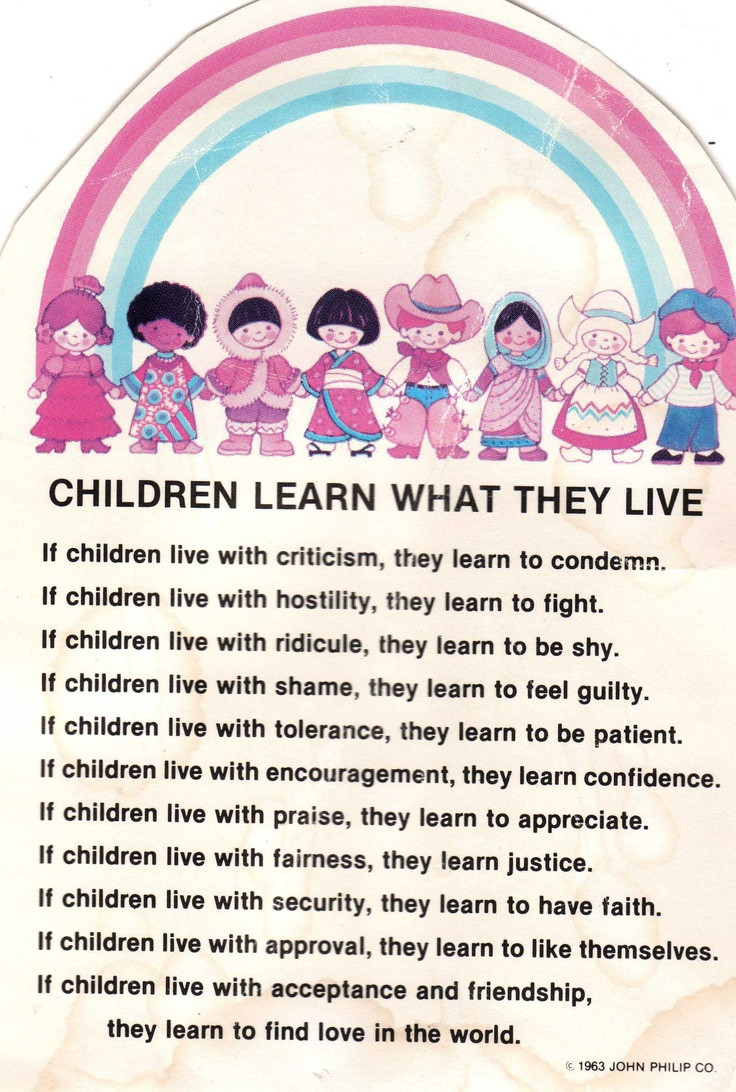 Children Learn What They Live Quotes
 Children Learn What They Live Quotes and sayings