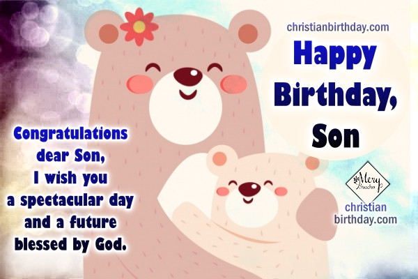 Christian Birthday Wishes For Son
 Christian Birthday Cards & Wishes