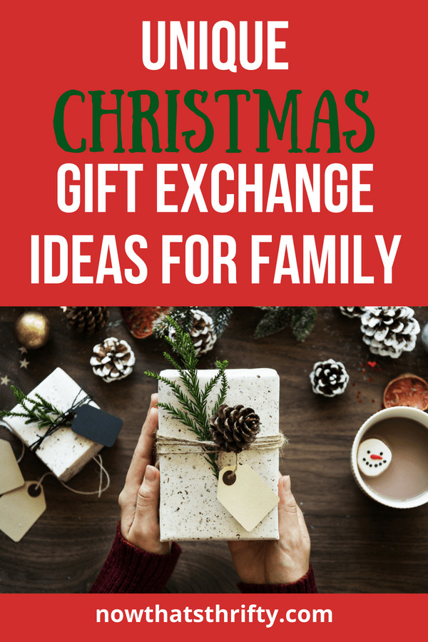 Christmas Gift Exchange Ideas For Family
 Unique Christmas Gift Exchange Ideas for Family Now That