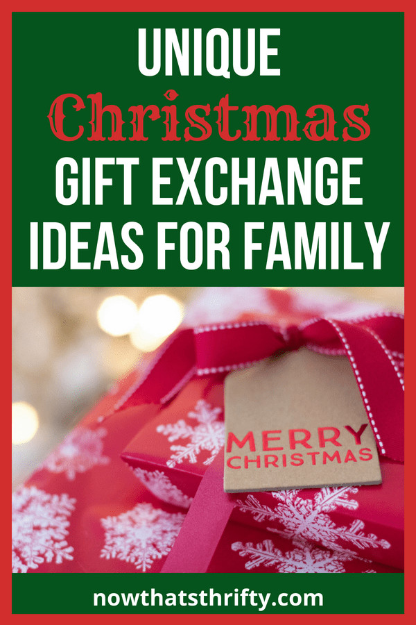 Christmas Gift Exchange Ideas For Family
 Unique Christmas Gift Exchange Ideas for Family Now That