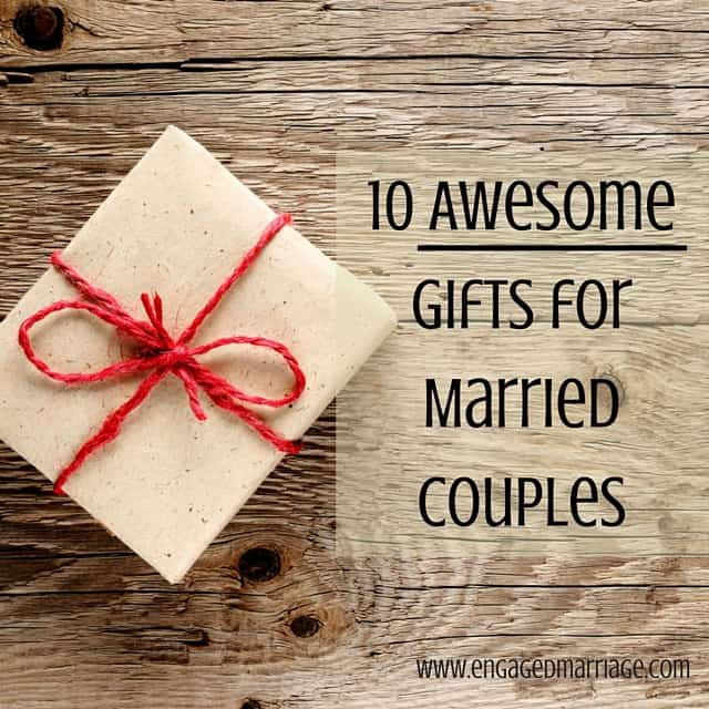 Christmas Gift Ideas For Newly Engaged Couple
 10 Awesome Gifts for Married Couples – Engaged Marriage