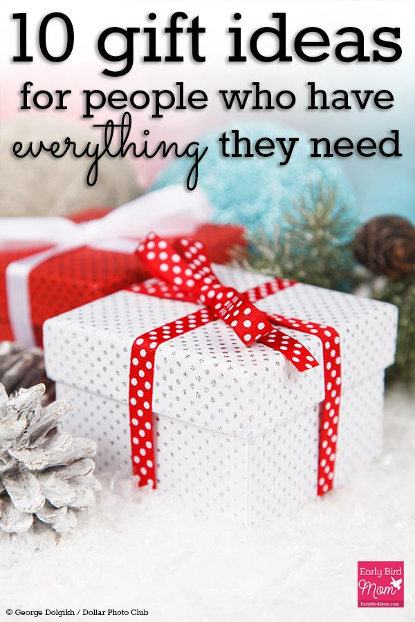 Christmas Gift Ideas For Someone Who Has Everything
 10 t ideas for people who have everything they need