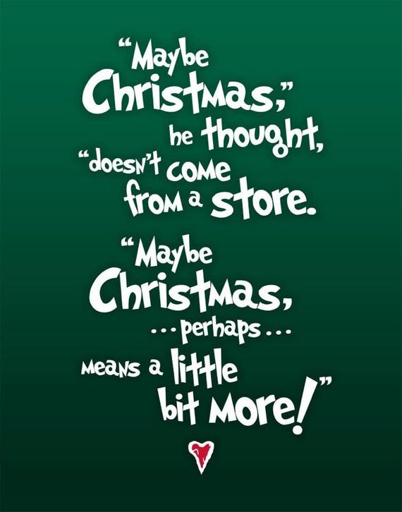 Christmas Quote From The Grinch
 Printable Grinch Christmas Quote 11x14 by betterlettersart