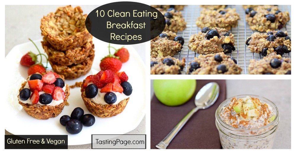 Clean Eating Breakfast Recipes
 Clean Eating Breakfast Recipes Gluten Free & Vegan