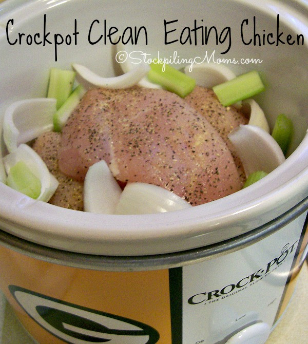 Clean Eating Chicken
 Crockpot Clean Eating Chicken Recipe