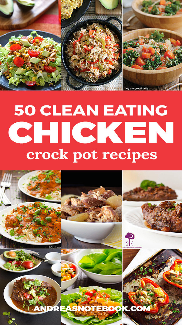 Clean Eating Crockpot Meals
 Chicken Clean Eating Crock Pot Recipes Andrea s Notebook