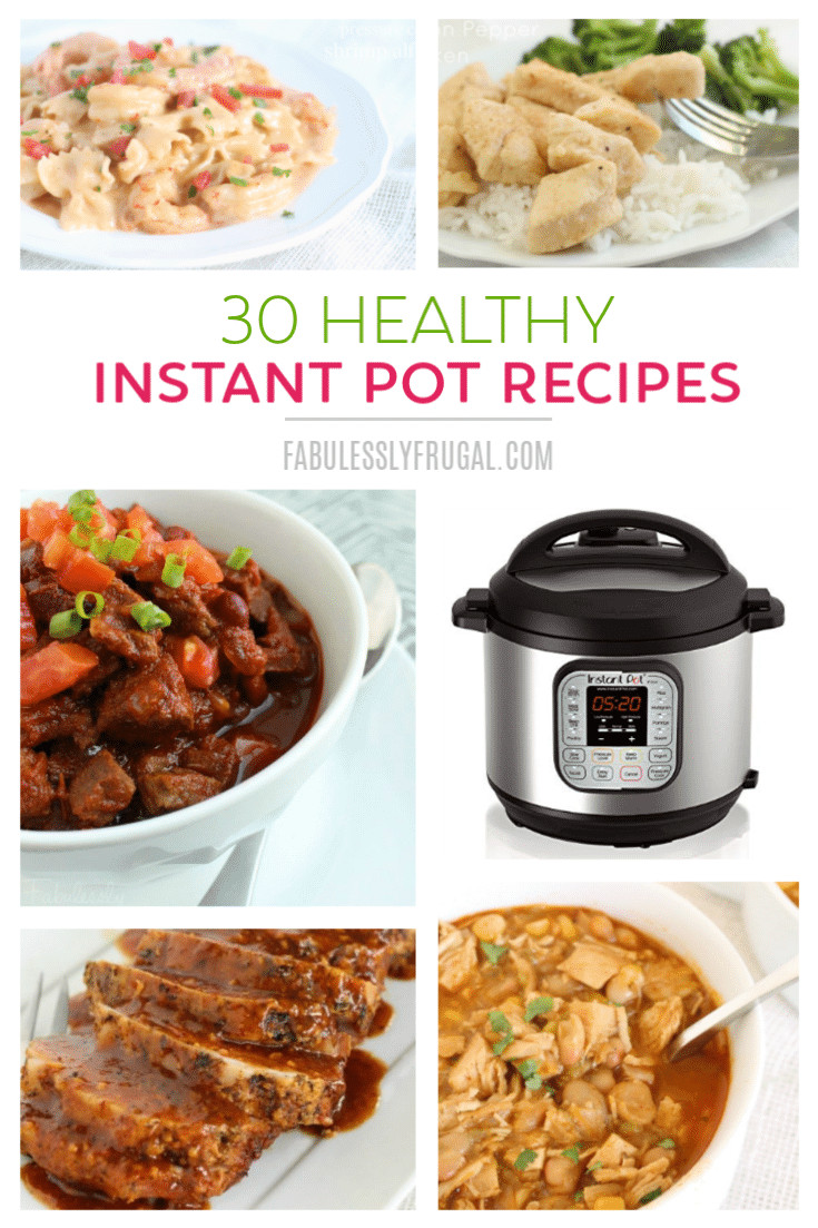 Clean Eating Instant Pot Recipes
 30 Healthy Instant Pot Recipes You Need to Try