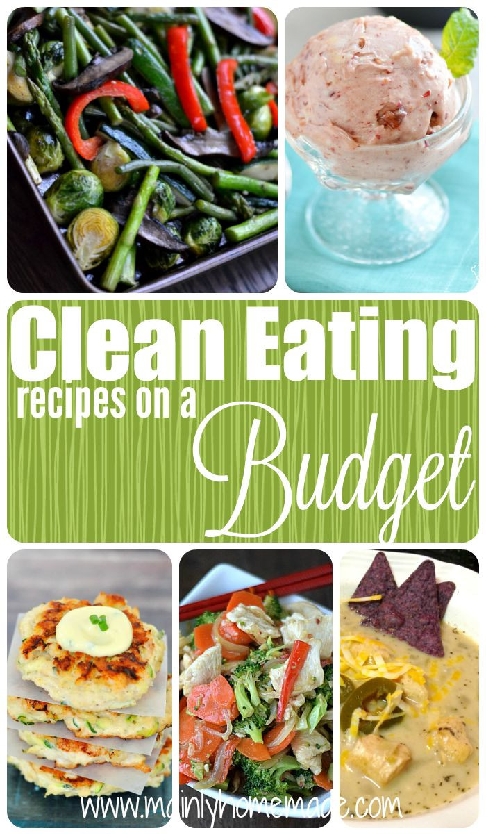 Clean Eating Meal Plans On A Budget
 Clean Eating Recipes on a Bud