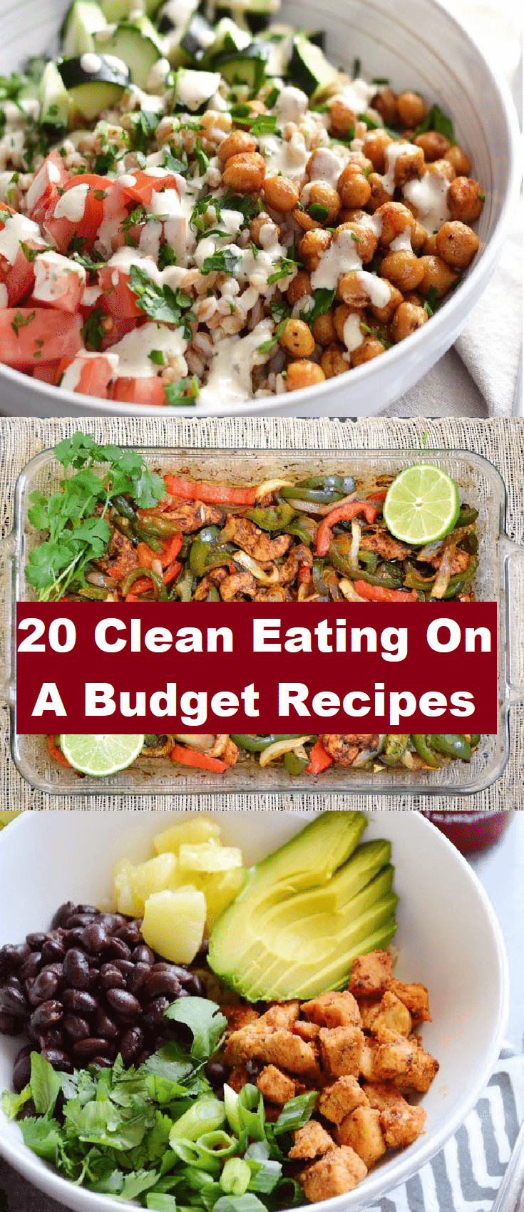 Clean Eating On A Budget
 20 Clean Eating A Bud Recipes Healthy Eating Tips