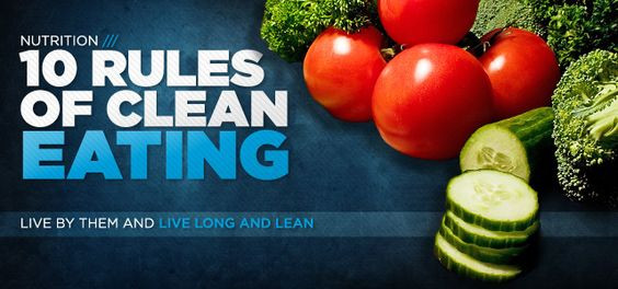 Clean Eating Rules
 10 Rules Clean Eating Live By Them And Live Long And