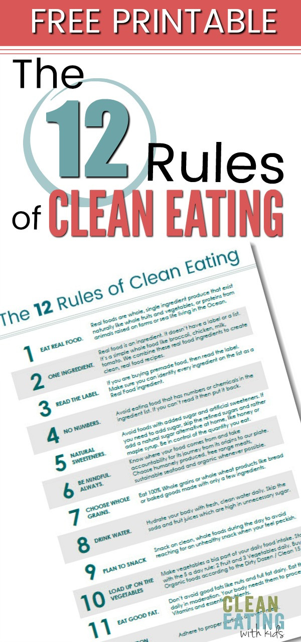 Clean Eating Rules
 The 12 Clean Eating Rules