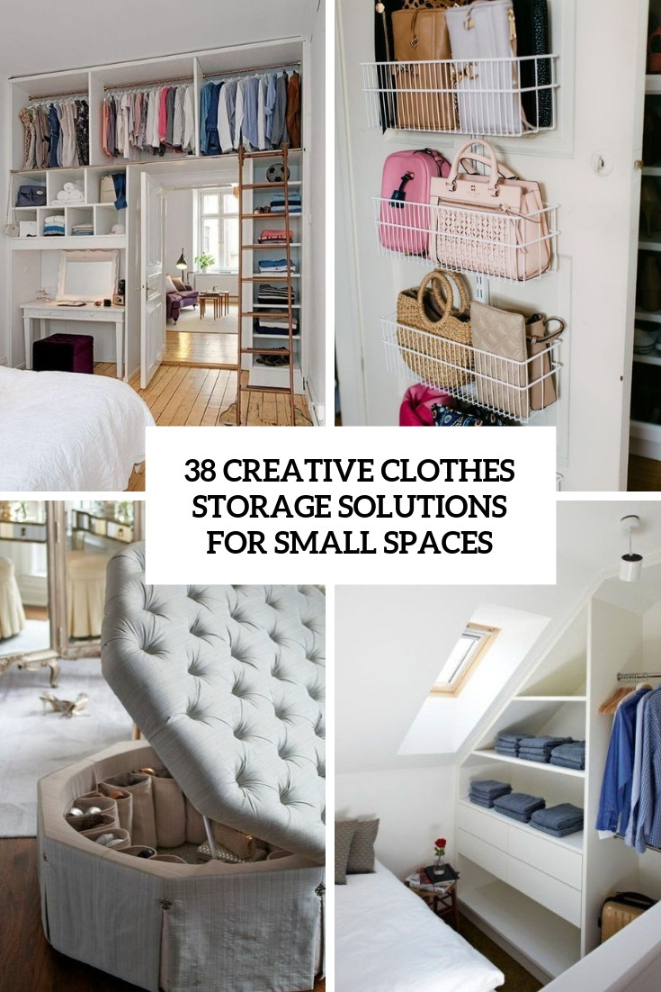 Clothing Storage For Small Bedroom
 38 Creative Clothes Storage Solutions For Small Spaces