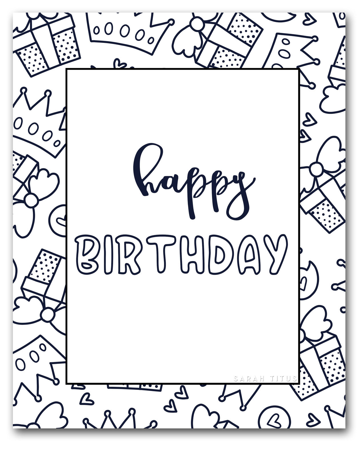 Coloring Birthday Cards
 Free Printable Happy Birthday Coloring Sheets Sarah Titus