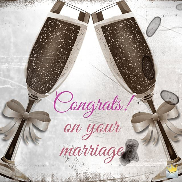 Congratulation On Your Marriage Quotes
 Wedding Wishes