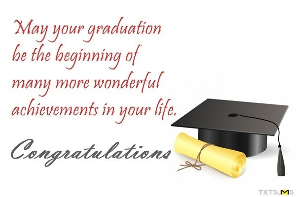 Congratulatory Quotes For Graduation
 Congratulations Wishes for Graduation Day Quotes