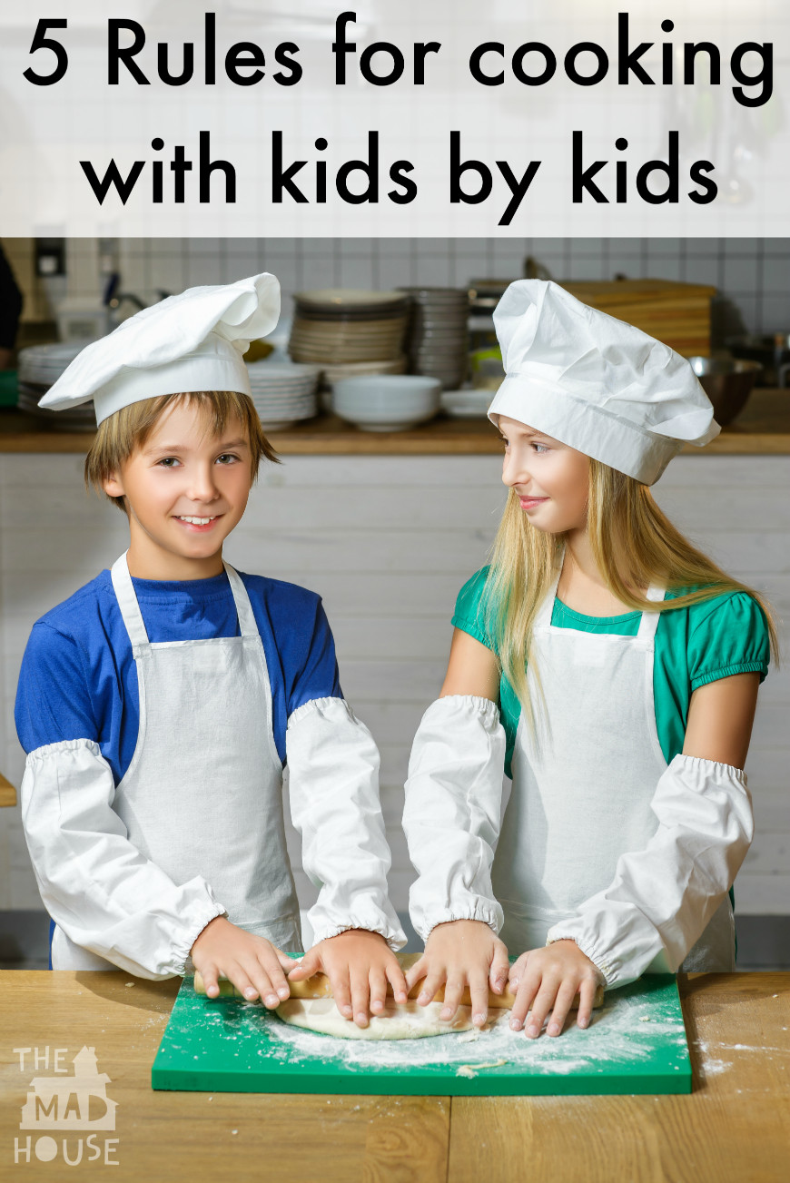 Cooking Class: 57 Fun Recipes Kids Will Love To Make (And Eat!)
 5 Rules for cooking with kids by kids