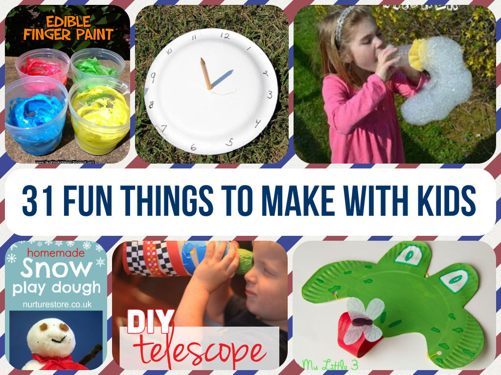 Cool Things To Make For Kids
 31 Fun Crafts To Make With Kids