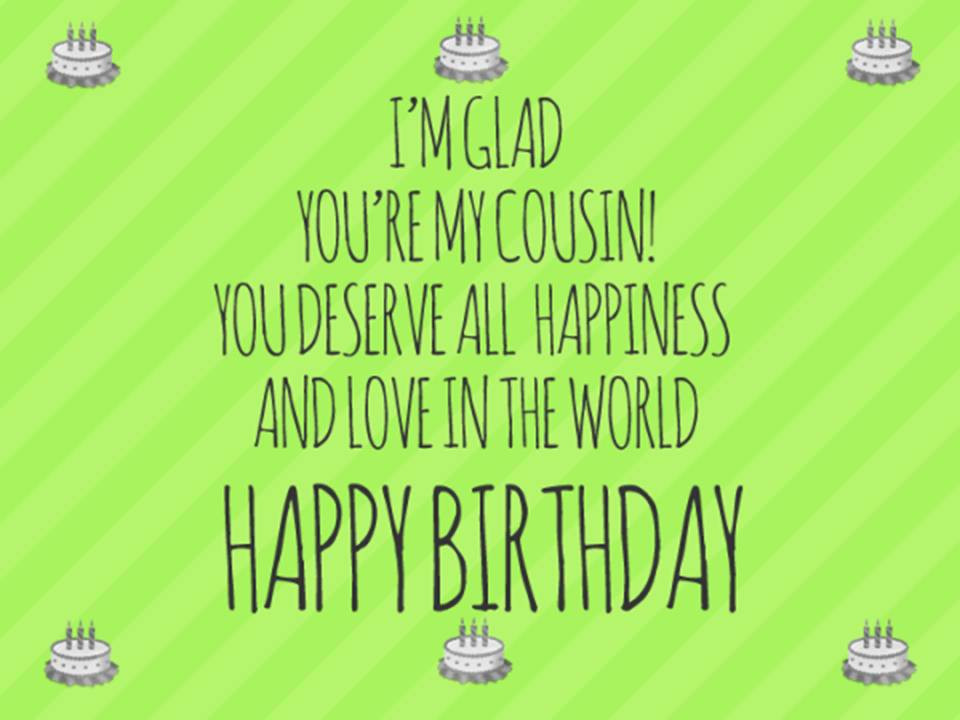 Cousins Birthday Quotes Funny
 Happy Birthday Cousin 150 Funny Messages And Quotes