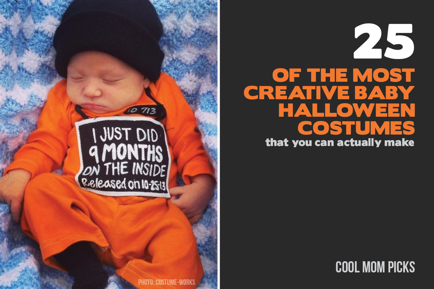 Creative Baby Halloween Costume Ideas
 25 of the most adorably creative baby costumes you can DIY