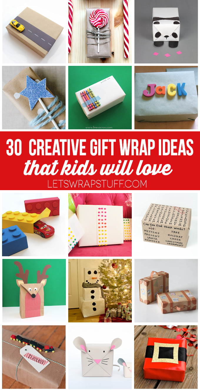 Creative Gift Ideas For Kids
 30 Creative Gift Wrap Ideas for Kids Let s Wrap Stuff