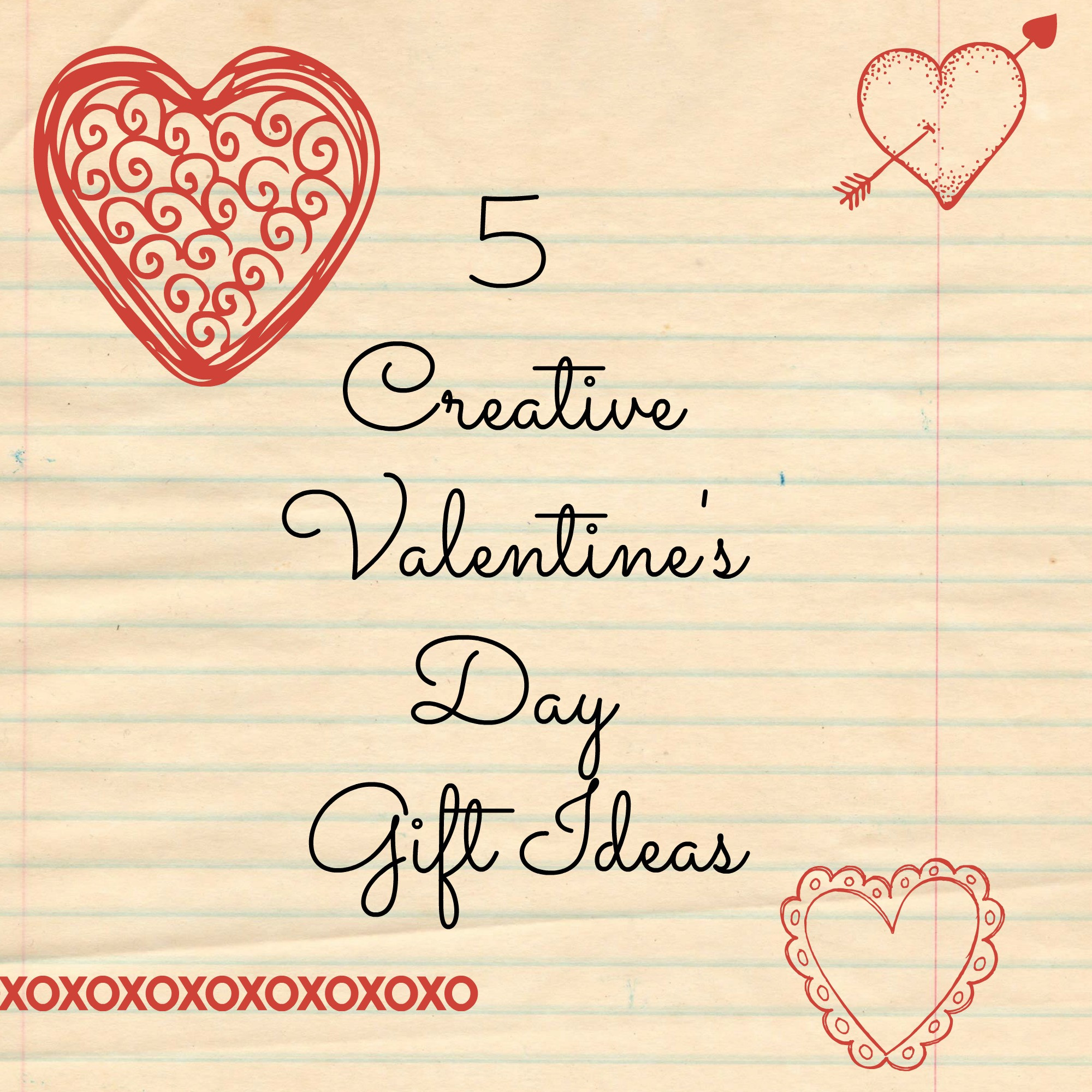 Creative Valentines Gift Ideas For Him
 5 Creative Valentine’s Day Gift Ideas