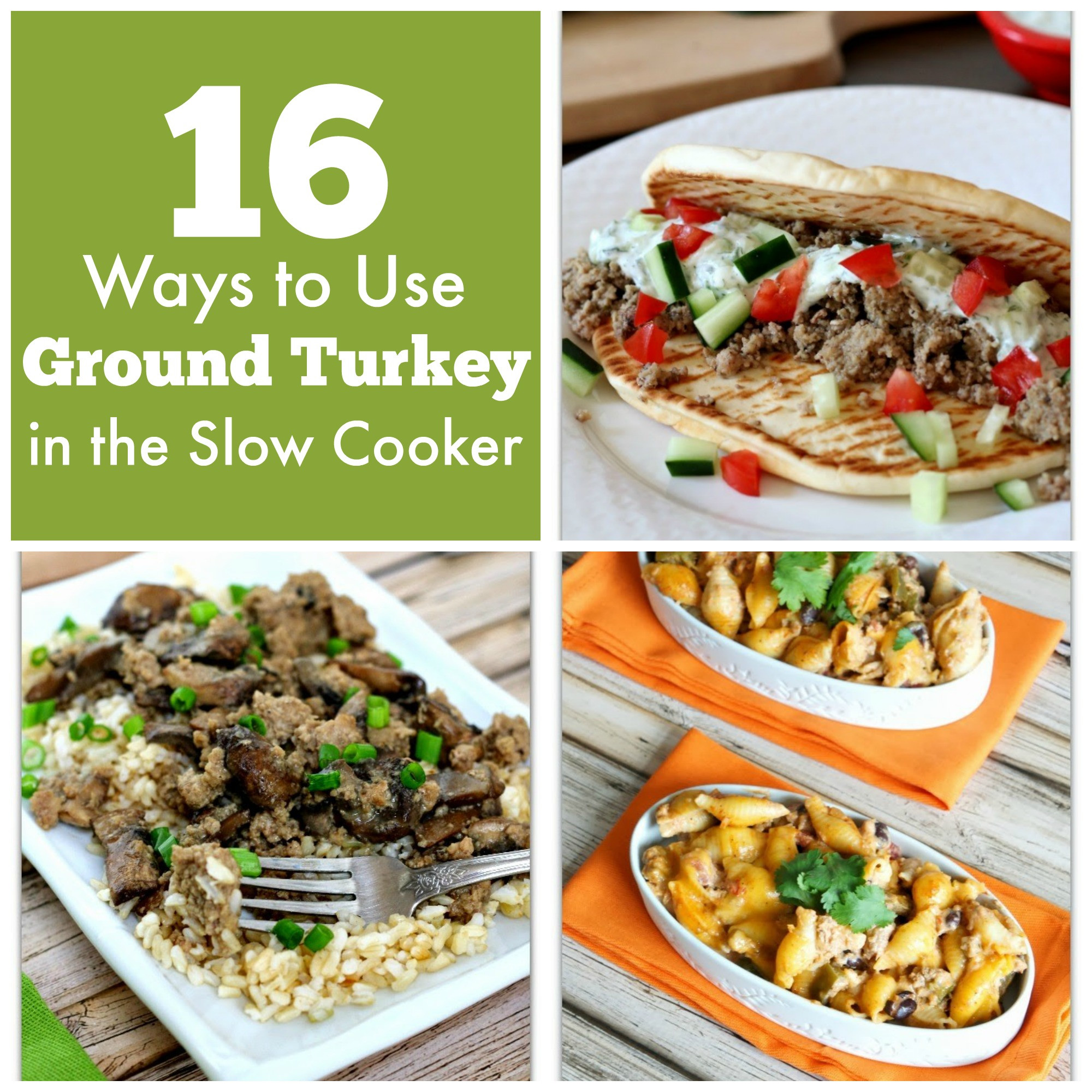 Crock Pot Ground Turkey
 16 Ways to Use Ground Turkey in the Slow Cooker plus 5