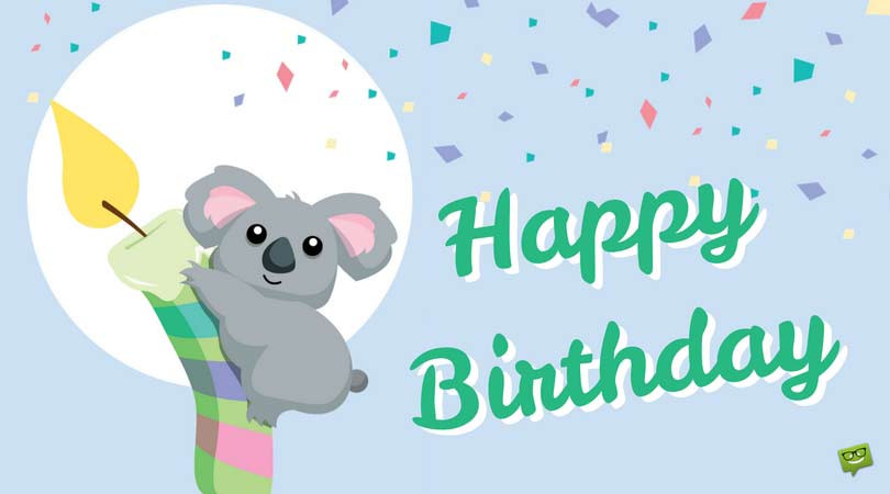 Cute Birthday Wishes
 67 The Best Birthday Quotes for a Very Special Day