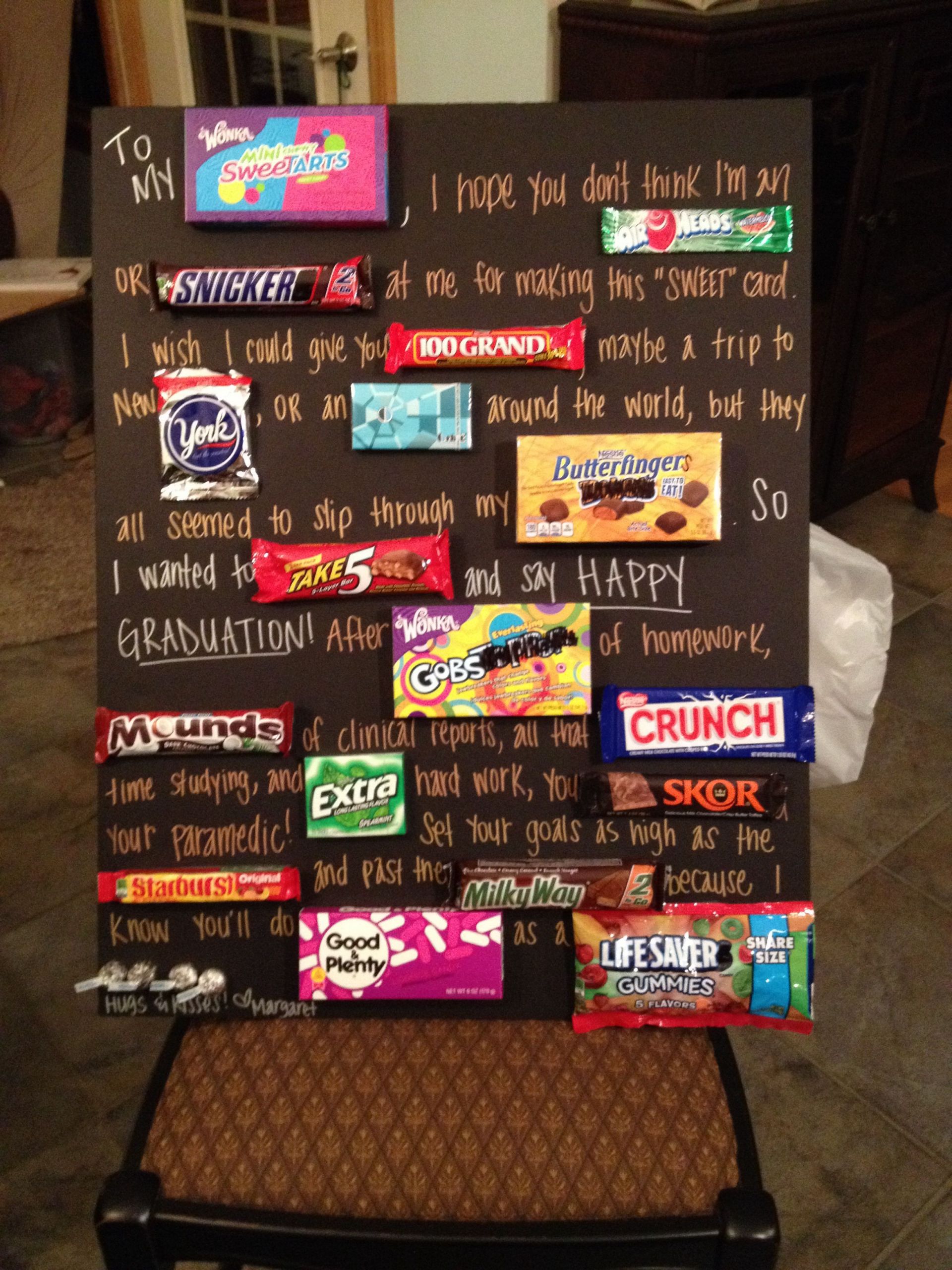 Cute Graduation Gift Ideas
 Candy card I made for Chase s graduation from Paramedic