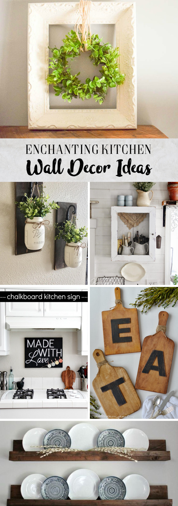 Decor For Kitchen Wall
 30 Enchanting Kitchen Wall Decor Ideas That are Oozing