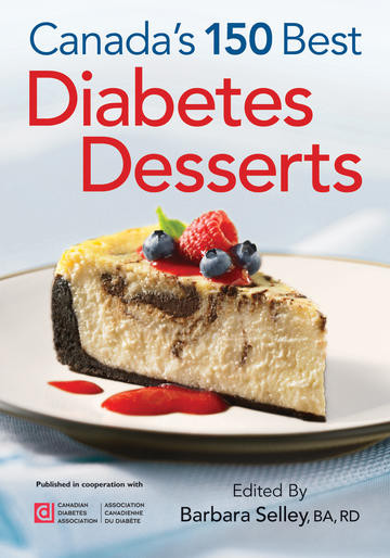 Desserts For Diabetics Type 1
 Canada s 150 Best Diabetes Desserts by Barbara Selley