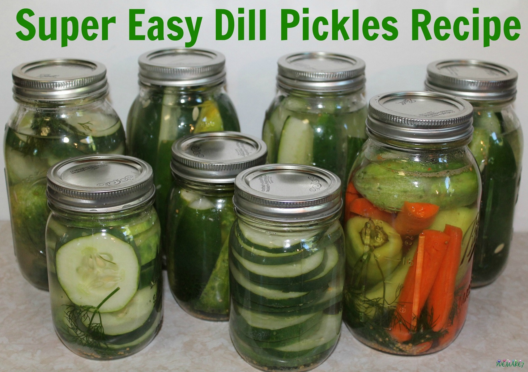 Dill Pickles Recipe For Canning
 Super Easy Dill Pickles Recipe WEMAKE7