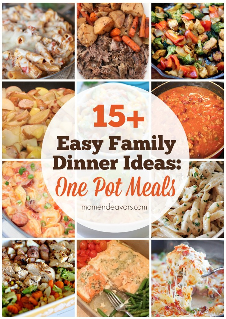 Dinner Ideas For One
 15 Easy e Pot Family Dinners