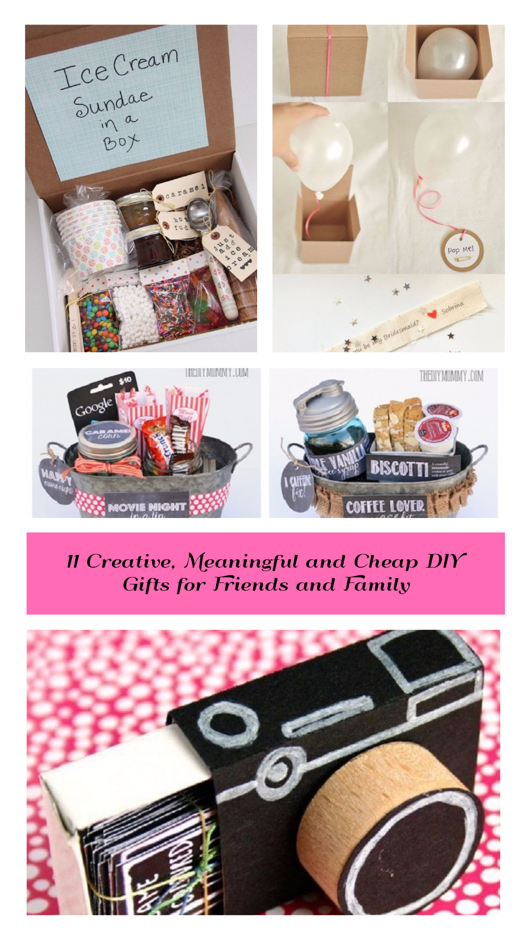 DIY Birthday Gifts For Friend
 11 Creative Meaningful and Cheap DIY Gifts for Friends