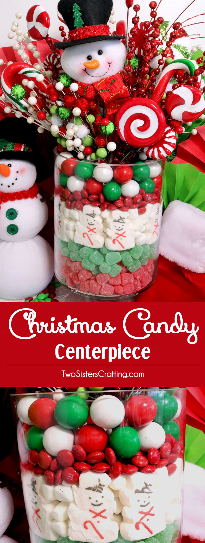 DIY Christmas Candy Decorations
 Christmas Candy Centerpiece Two Sisters